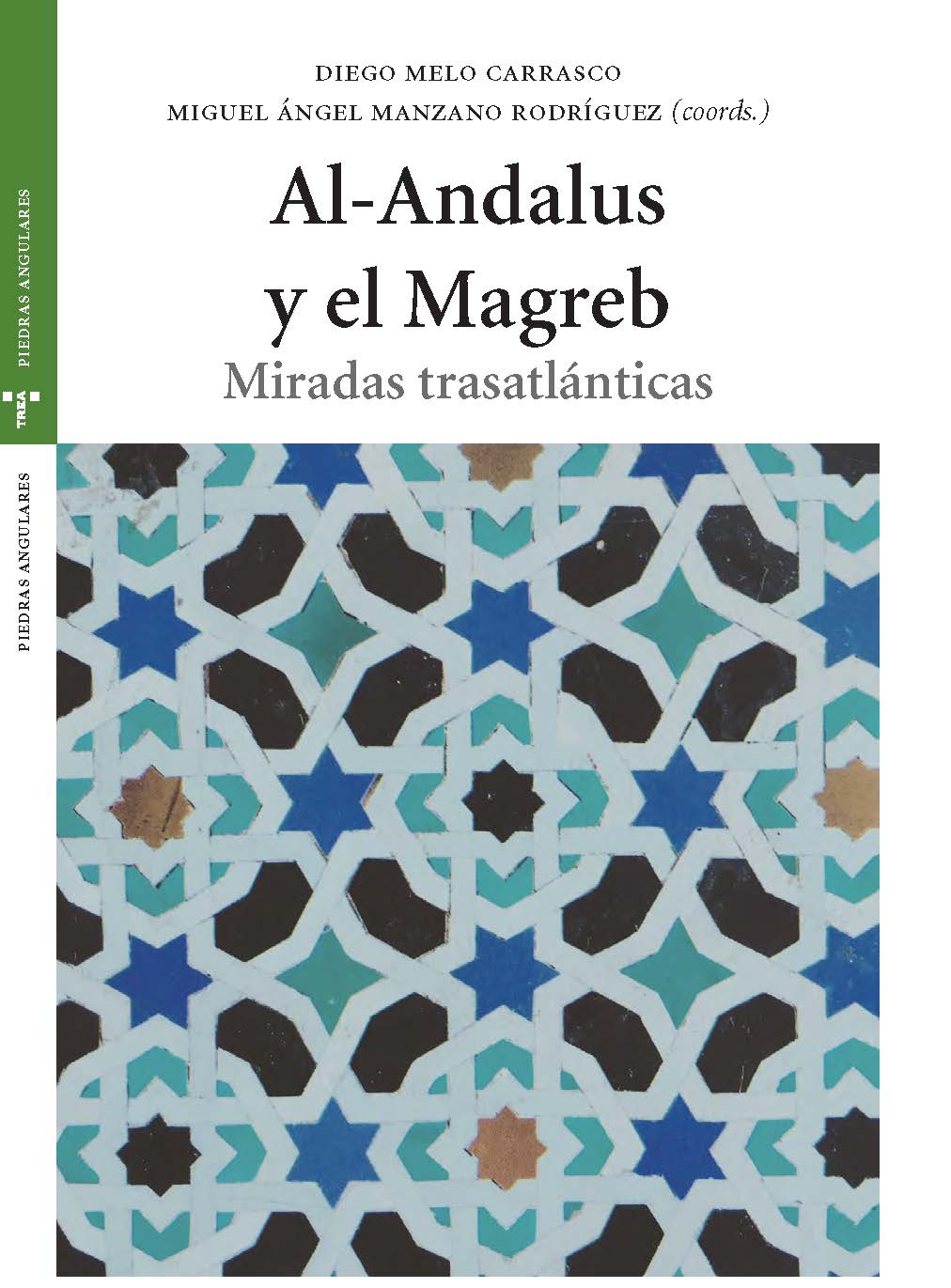 Al-Andalus y el Magreb. Miradas trasatlánticas